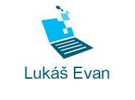 Lukáš Evan - tvorba webových stránek, internetová reklama Benešov nad Ploučnicí
